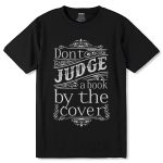 Donto JUDGE a book book by the Cover - Unisex Round Neck Regular Fit 100% Combed Cotton Half Sleeve T-Shirt