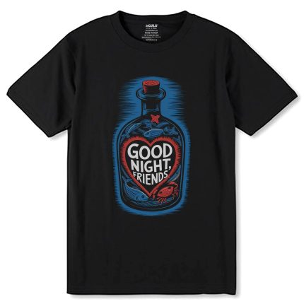 Good Night Friend's - Unisex Round Neck Regular Fit 100% Combed Cotton Half Sleeve T-Shirt