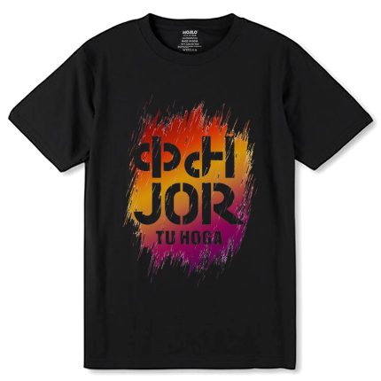 KAM JOR TU HOGA - Unisex Round Neck Regular Fit 100% Combed Cotton Half Sleeve T-Shirt