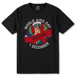 WORLD AIDS DAY 1 DECEMBER - Unisex Round Neck Regular Fit 100% Combed Cotton Half Sleeve T-Shirt